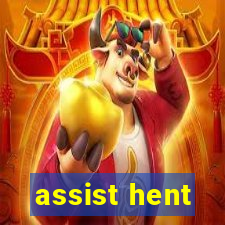 assist hent